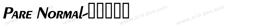 Pare Normal字体转换